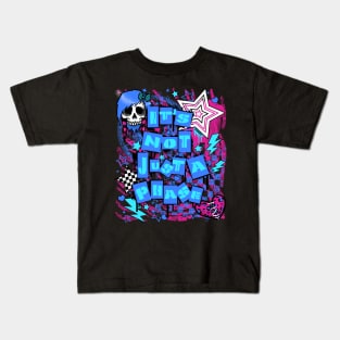 Its Not Just A Phase! (Pink and Blue Version) Kids T-Shirt